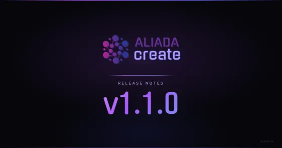 Aliada Create v1.1.0: Enhancing Transparency and User Experience
