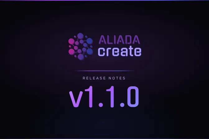 Aliada Create v1.1.0: Enhancing Transparency and User Experience