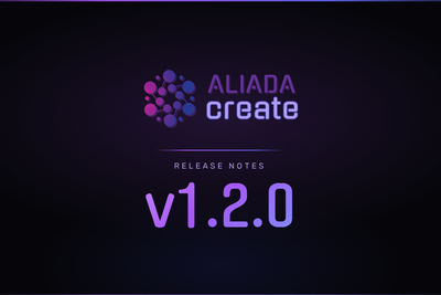 Aliada Create v1.2.0: A Blockbuster End-of-Summer Update