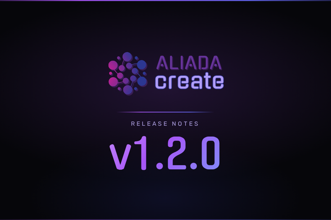 Aliada Create v1.2.0: A Blockbuster End-of-Summer Update