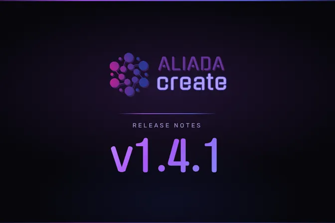 Aliada Create v1.4.1: First Release of the Year
